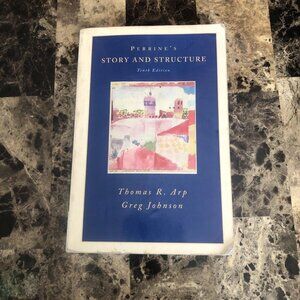 Perrine's Story And Structure 10th Edi Greg Johnson and Thomas R. 2002 PB